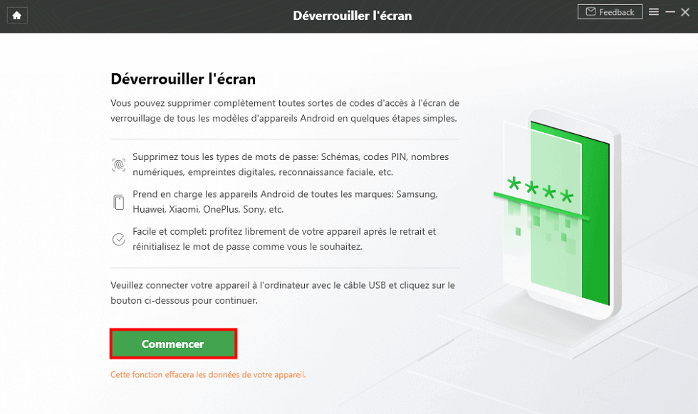 Cliquer sur Commencer pour déverrouiller l'écran