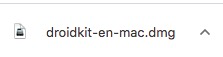 Install DroidKit on Your Mac Computer