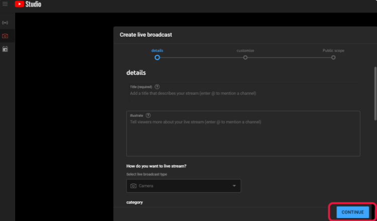 Complete the Livestream Setting and Click Continue